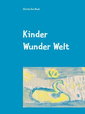 cover image of Kinder Wunder Welt